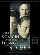 Die Königin und der Leibarzt (2012)<br><small><i>En kongelig affære</i></small>