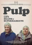 Pulp - A Film About Life, Death and Supermarkets