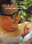 Allende, mi abuelo Allende - Mein Großvater Salvador Allende