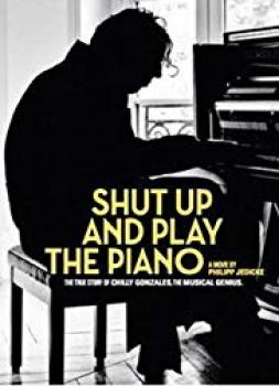 Shut up & Play the Piano