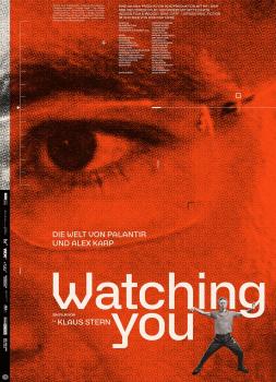 Watching you - Die Welt von Palantir und Alex Karp