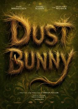 Dust Bunny (2025)<br><small><i>Dust Bunny</i></small>