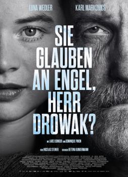 Sie glauben an Engel, Herr Drowak? (2025)<br><small><i>Sie glauben an Engel, Herr Drowak?</i></small>