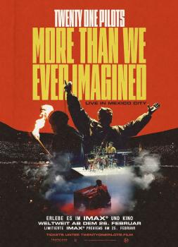 Twenty One Pilots: More Than We Ever Imagined (2026)<br><small><i>Twenty One Pilots: More Than We Ever Imagined</i></small>