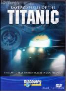 Last Mysteries of the Titanic