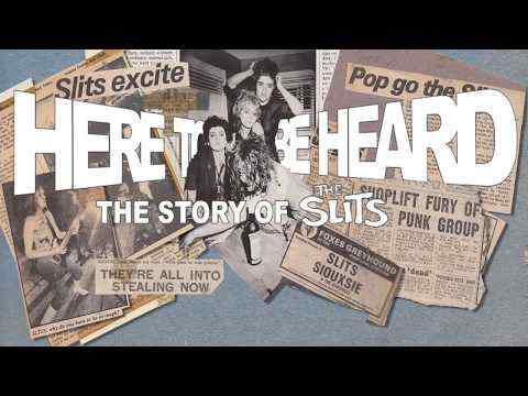 Here to Be Heard: The Story of the Slits - trailer