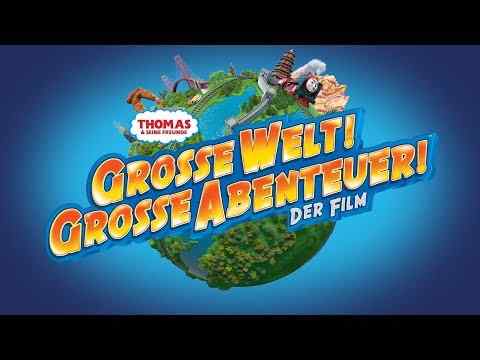Thomas und seine Freunde - Große Welt! Große Abenteuer! - trailer