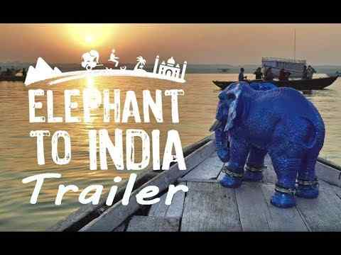 Elephant to India - trailer 1