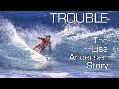 Surf Film Nacht: Trouble - The Lisa Andersen Story - trailer