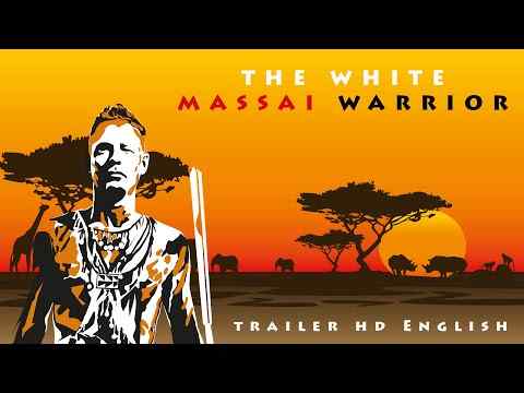 The White Massai Warrior - trailer 1