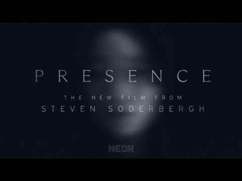 Presence - trailer 1