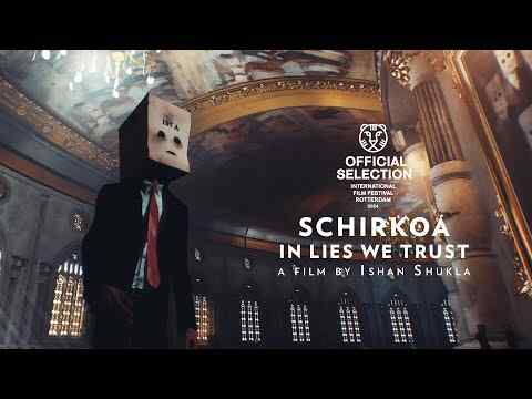 Schirkoa: In Lies We Trust - trailer