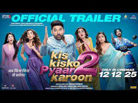 Kis Kisko Pyaar Karoon 2 - trailer 1