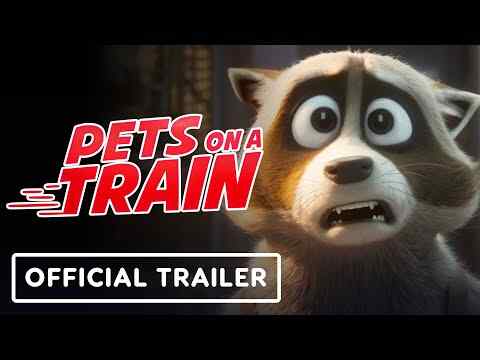 Pets on A Train - trailer 1