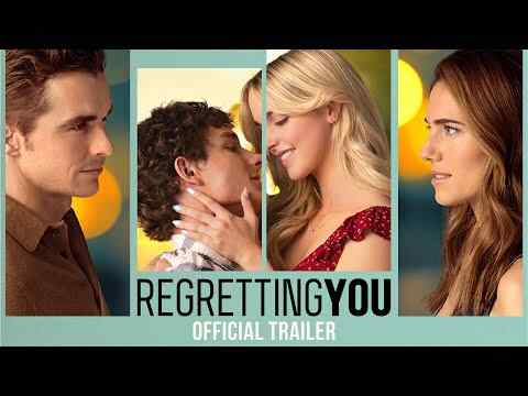Regretting You - trailer 1